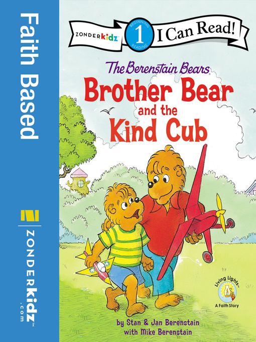 Title details for The Berenstain Bears Brother Bear and the Kind Cub by Stan Berenstain - Available